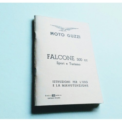 CATALOGHI RICAMBI-MANUALE OFFICINA-Catalogo Istruzioni Per L'uso e la Manutenzione per Moto Guzzi Vecchio Falcone 500 Turismo...