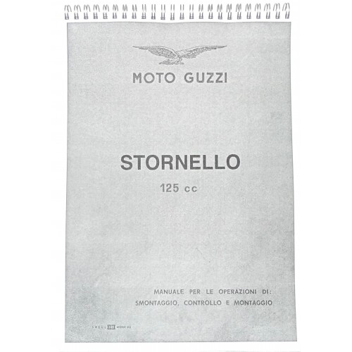 CATALOGHI RICAMBI-MANUALE OFFICINA-Catalogo Manuale D'Officina Manutenzione per Moto Guzzi Stornello 125 Turismo 4 Marce