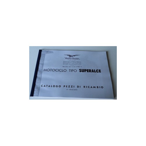 CATALOGHI RICAMBI-MANUALE OFFICINA-Catalogo ricambi per Moto Guzzi Superalce