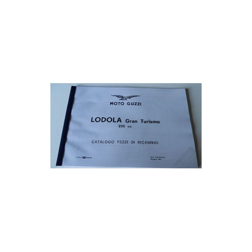 CATALOGHI RICAMBI-MANUALE OFFICINA-Catalogo ricambi per Moto Guzzi Lodola 235 Gran Turismo